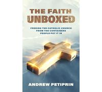 Andrew Petiprin The Faith Unboxed (Tascabile)