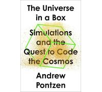 Andrew Pontzen The Universe in a Box (Copertina rigida)