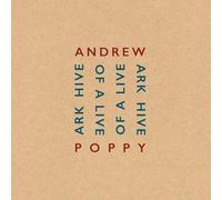 Andrew Poppy - Ark Hive Of A Live