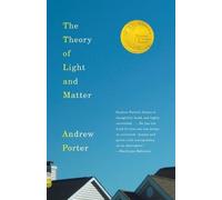 Andrew Porter The Theory of Light and Matter (Tascabile) Vintage Contemporaries