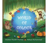 Andrew Powell-Thomas A world of colour (Tascabile)