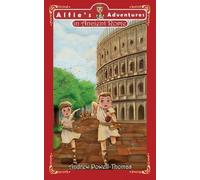 Andrew Powell-Thomas Alfie's Adventures in Ancient Rome (Tascabile)