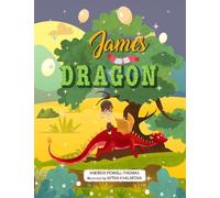 Andrew Powell-Thomas James and the dragon (Tascabile)