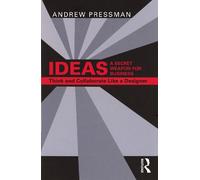 Andrew Pressman IDEAS-A Secret Weapon for Business (Tascabile)
