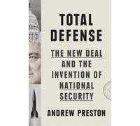 Andrew Preston Total Defense (Copertina rigida)