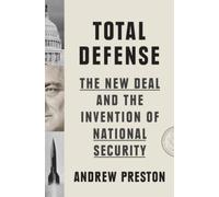 Andrew Preston Total Defense (Copertina rigida)