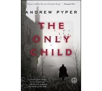 Andrew Pyper – The Only Child – Tascabile