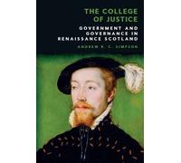 Andrew R. C. Simpson The College of Justice (Copertina rigida)