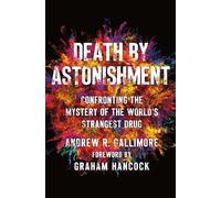Andrew R. Gallimore Death by Astonishment (Copertina rigida)
