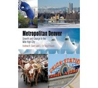 Andrew R. Goetz E. Eric Boschmann Metropolitan Denver (Copertina rigida)