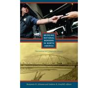 Andrew R Graybill Bridging National Borders in North America (Tascabile)