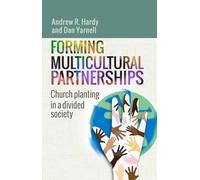 Andrew R. Hardy Dan Yarnell Forming Multicultural Partnerships (Tascabile)