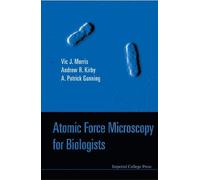 Andrew R Kirby Victor J Morr Atomic Force Microscopy For Biol (Copertina rigida)