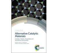Andrew R McFarlane Alternative Catalytic Materials (Copertina rigida)