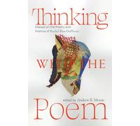 Andrew R. Mossin Thinking with the Poem (Copertina rigida)
