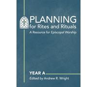 Andrew R. Wright Planning for Rites and Rituals (Copertina rigida)