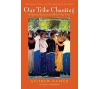 Andrew Ramer Our Tribe Chanting (Tascabile)