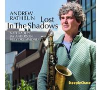 Andrew Rathbun Lost in the Shadows (CD) Album