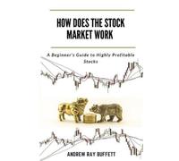 Andrew Ray Buffett How Does the Stock Market Work (Tascabile)