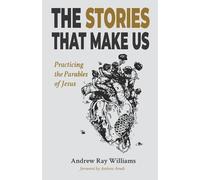 Andrew Ray Williams The Stories That Make Us (Tascabile)