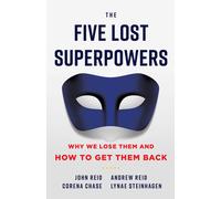 Andrew Reid Corena Chase Lynae Steinha The Five Lost Superpow (Copertina rigida)