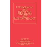 Andrew Reid Robert Ma Intracranial and Inner Ear Physiology (Copertina rigida)