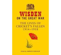 Andrew Renshaw Wisden on the Great War (Copertina rigida)