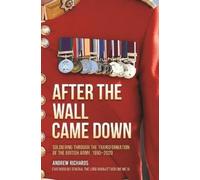 Andrew Richards After the Wall Came Down (Copertina rigida)