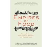 Andrew Rimas Evan D. G. Fraser Empires of Food (Tascabile)