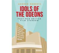 Andrew Roberts Idols of the Odeons (Copertina rigida)