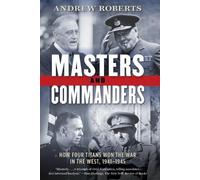 Andrew Roberts Masters and Commanders (Tascabile)