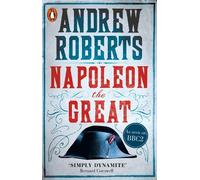 Andrew Roberts Napoleon the Great (Tascabile)
