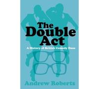 Andrew Roberts The Double Act (Tascabile)
