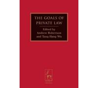 Andrew Robertson The Goals of Private Law (Copertina rigida)