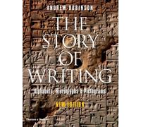 Andrew Robinson The Story of Writing (Tascabile)