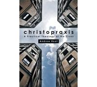 Andrew Root Christopraxis (Tascabile)