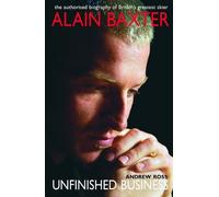 Andrew Ross Alain Baxter Unfinished Business (Tascabile)