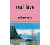 Andrew Ross Real Love (Copertina rigida)