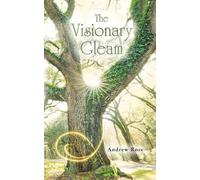 Andrew Ross The Visionary Gleam (Copertina rigida)