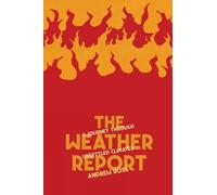 Andrew Ross The Weather Report (Tascabile)