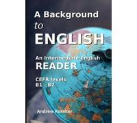 Andrew Rossiter A Background to English (Tascabile) Linguapress English