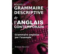 Andrew Rossiter Nouvelle grammaire descriptive de l'anglais contempo (Tascabile)