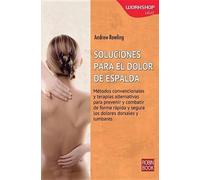 Andrew Rowling Soluciones Para El Dolor de Espalda (Tascabile) Workshop - Salud