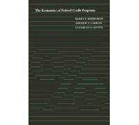 Andrew S. Carron Barry P. Bosworth Elisa The Economics of Federal Cr (Tascabile)