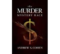 Andrew S Cohen The Murder Mystery Race (Copertina rigida)