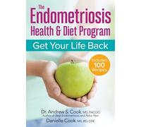 Andrew S. Cook Danielle Coo The Endometriosis Health and Diet Progra (Tascabile)