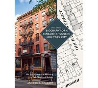 Andrew S. Dolkart Biography of a Tenement House in New York City (Tascabile)