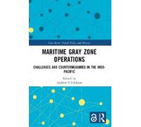Andrew S Erickson Maritime Gray Zone Operations (Tascabile)