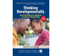 Andrew S. Garner Robert A. Saul Thinking Developmentally (Tascabile)