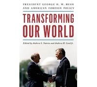 Andrew S. Natsios Transforming Our World (Copertina rigida)